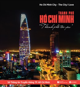 Thành phố Hồ Chí Minh - Thành phố tôi yêu